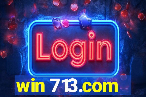 win 713.com